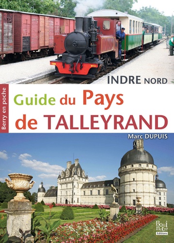 Marc Dupuis - Guide du Pays de Talleyrand - Indre nord.