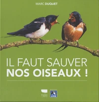 Il faut sauver nos oiseaux !