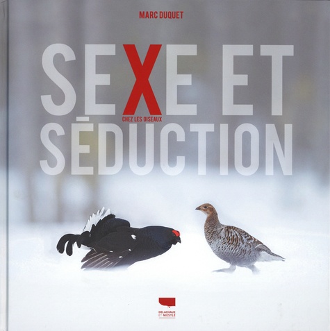 Sexe et séduction chez les oiseaux