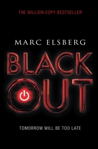 Marc Elsberg - Blackout - The addictive international bestselling disaster thriller.