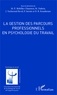 Marc-Eric Bobillier Chaumon et Michel Dubois - La gestions des parcours professionnels en psychologie du travail.