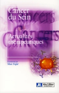 Cancers du sein, Actualités thérapeutiques