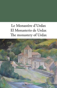 Marc Etcheverry Loupien - Le monastère d'Urdax.
