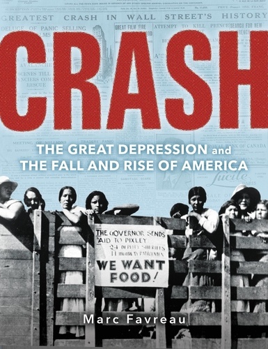 Marc Favreau - Crash - The Great Depression and the Fall and Rise of America.