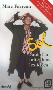 Marc Favreau - Faut D'La Fuite Dans Les Idees !.