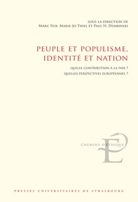 Marc Feix et Marie-Jo Thiel - Peuple et populisme, identité et nation - Quelle contribution à la paix ? Quelles perspectives européennes ?.