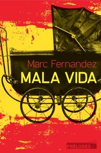 Marc Fernandez - Mala vida.
