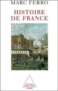 Marc Ferro - Histoire de France.