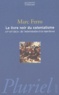 Marc Ferro et  Collectif - Le livre noir du colonialisme - XVIe-XXIe siècle : de l'extermination à la repentance.