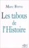 Les Tabous De L'Histoire