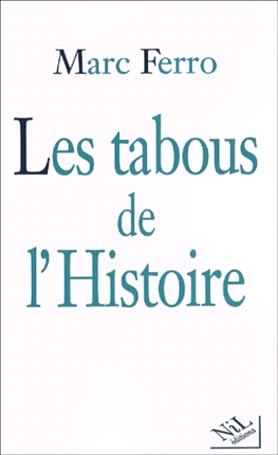 Les Tabous De L'Histoire