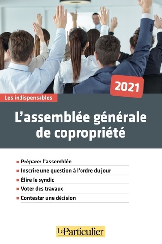 L'assemblée générale de copropriété  Edition 2021