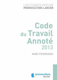 Marc Feyereisen - Code du travail luxembourgeois annoté.