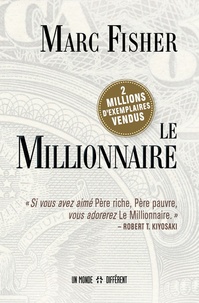 Le millionnaire de Marc Fisher - Grand Format - Livre - Decitre