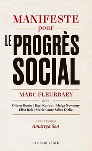 Marc Fleurbaey - Manifeste pour le progrès social - Une meilleure société est possible.