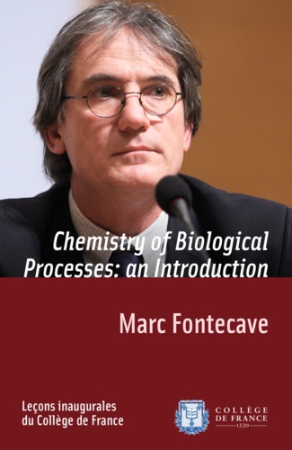Chemistry of Biological Processes: an Introduction. Inaugural lecture delivered on Thursday 26 February 2009