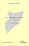 Marc Fontrier - L'illusion du chaos - Annales de Somalie (1995-2000) Du retrait des nations unies à la conférence d'Arta.