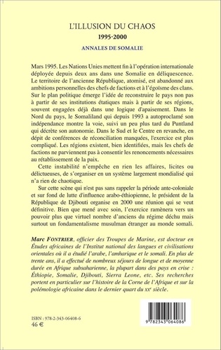 L'illusion du chaos. Annales de Somalie (1995-2000) Du retrait des nations unies à la conférence d'Arta