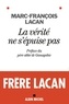 Marc-François Lacan - La Vérité ne s'épuise pas - Oeuvre 2 - Exégèse et théologie.