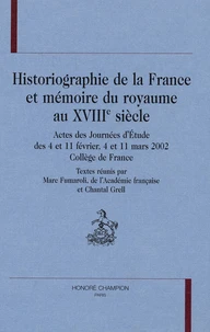 Historiographie de la France et mémoire du royaume au 18ème siècle