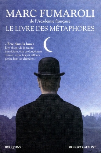 Le livre des métaphores. Essai sur la mémoire de la langue française
