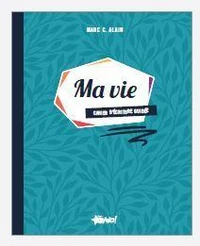 Ma vie
