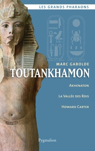 Marc Gabolde - Toutankhamon.