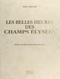 Les belles heures des Champs-Élysées