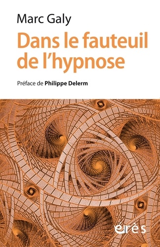 Dans le fauteuil de l'hypnose. Installez-vous