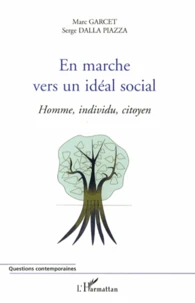 En marche vers un idéal social