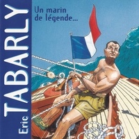 Marc Geoffroy - Eric Tabarly - un marin de légende (livre audio).