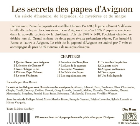 Les secrets des papes d'Avignon. Un siècle d'histoire, de légendes, de mystères et de magie  avec 1 Cédérom