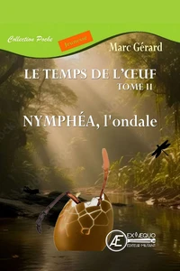 Nymphea l'ondale : le temps de l'oeuf - tome 2 (poche)