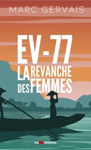 Marc Gervais - EV-77 - La revanche des femmes.