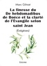 Marc Gilniat - La finesse du De hebdomadibus de Boèce et la clarté de l'Evangile selon saint Jean - (Exégèses).