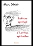 Marc Gilniat - Lettere spirituali / Lettres spirituelles.