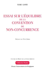 Essai sur l'équilibre de la convention de non-concurrence