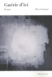 Guérir d'ici