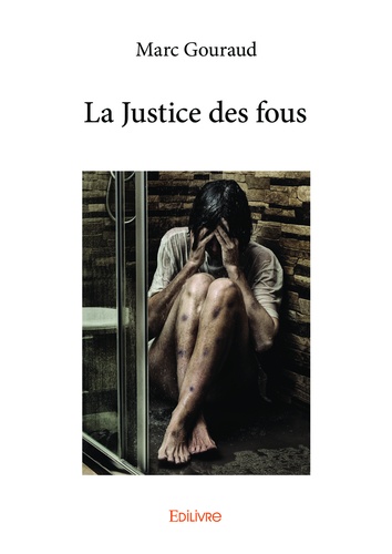 La justice des fous