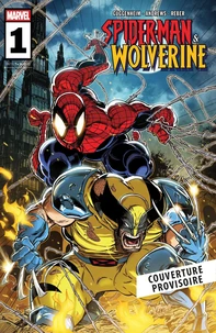 Spider-Man & Wolverine T01
