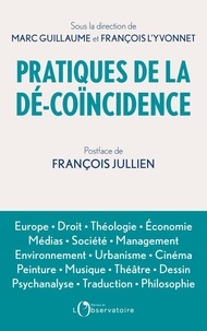 Ebooks gratuits télécharger pdf Pratiques de la dé-coïncidence (Litterature Francaise) 9791032926253