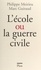 L'Ecole Ou La Guerre Civile