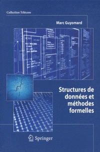 Marc Guyomard - Structures de données et méthodes formelles.