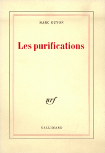 Marc Guyon - Les purifications.