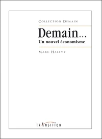 Demain... Un nouvel économisme