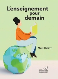Marc Halévy - L'enseignement pour demain.