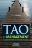 Marc Halévy - Tao et management - La sagesse taoïste au service du manager.