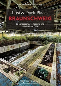 Lost &amp; Dark Places Braunschweig