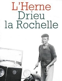 Marc Hanrez - Cahier de L'Herne n° 42 : Drieu La Rochelle.
