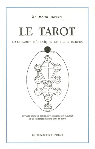 Marc Haven - Le tarot - L'alphabet hébraïque et les nombres.